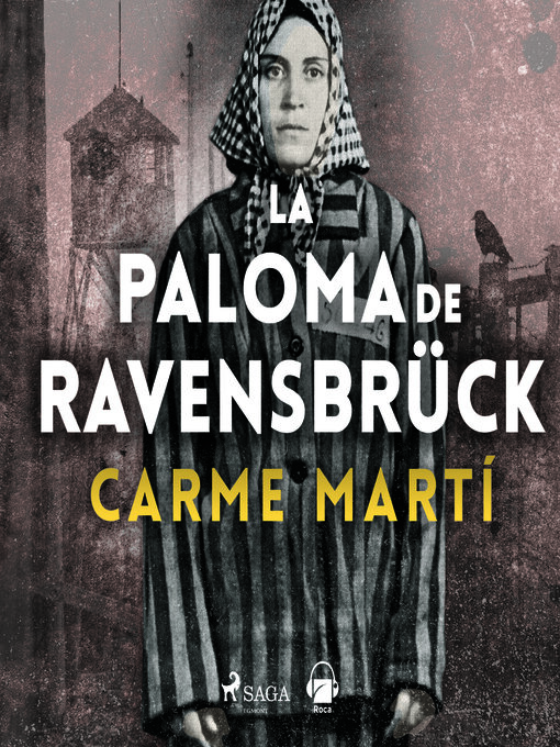 Title details for La paloma de Ravensbrück by Carme Martí - Available